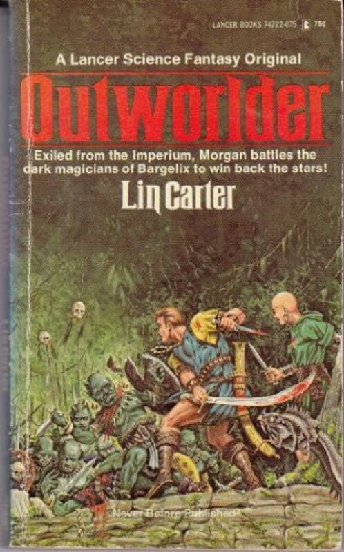 Book cover for "Outworlder" by Lin Carter