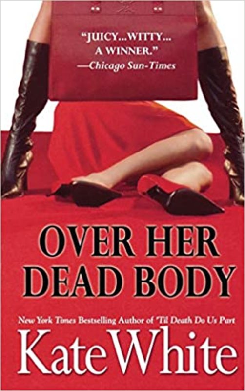 Book cover for "Over Her Dead Body" by Kate White