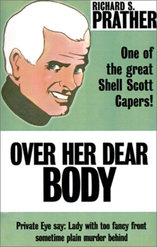 Book cover for "Over Her Dear Body" by Richard S Prather