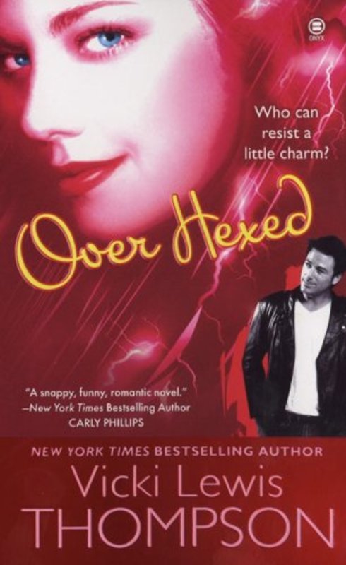 Book cover for "Over Hexed" by Vicki Lewis Thompson
