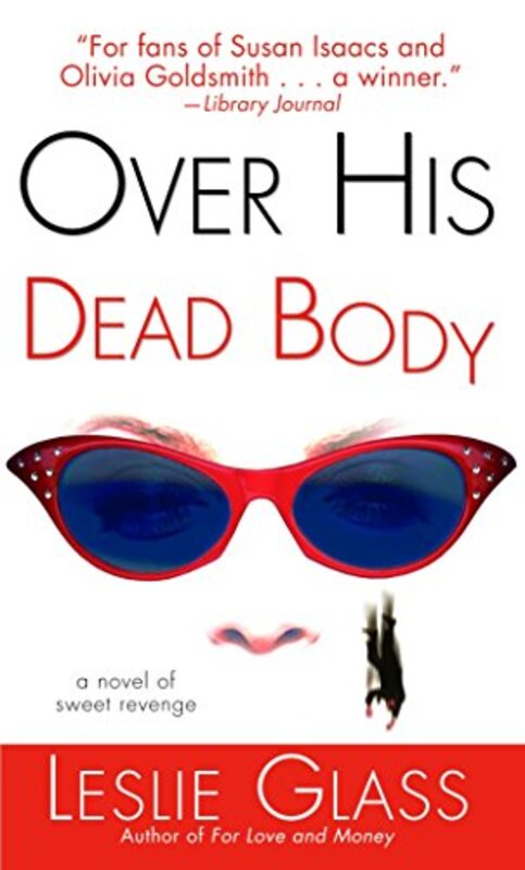 Book cover for "Over His Dead Body" by Leslie Glass