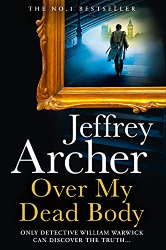 Book cover for "Over My Dead Body" by Jeffrey Archer