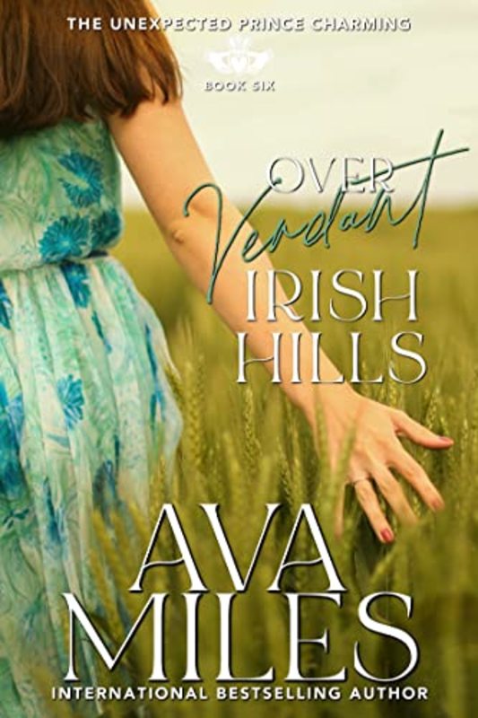 Book cover for "Over Verdant Irish Hills" by Ava Miles