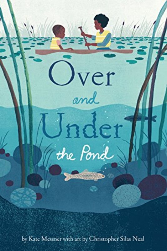Book cover for "Over and Under the Pond" by Kate Messner