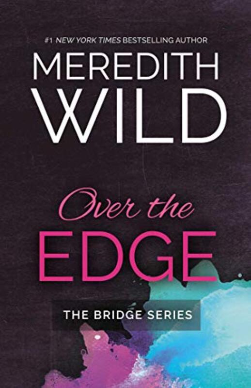Book cover for "Over the Edge" by Meredith Wild