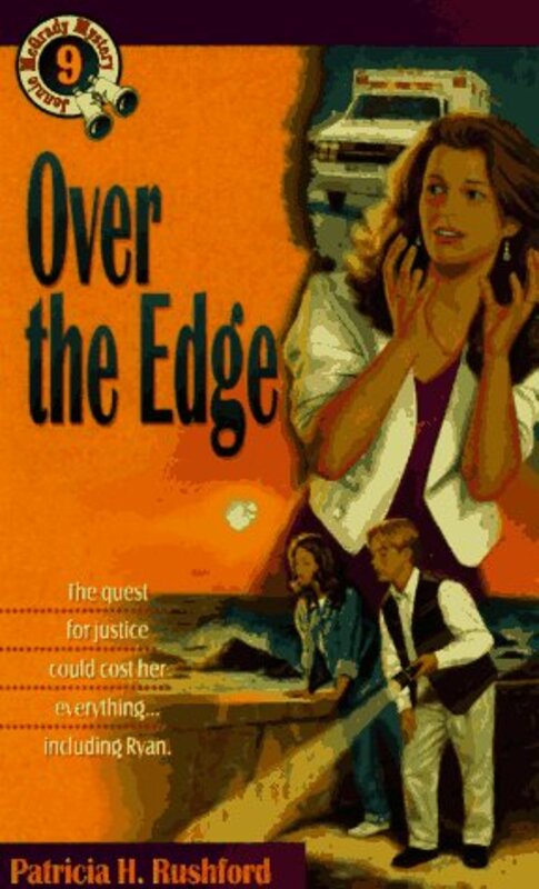 Book cover for "Over the Edge" by Patricia H Rushford