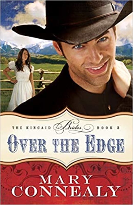 Book cover for "Over the Edge" by Mary Connealy