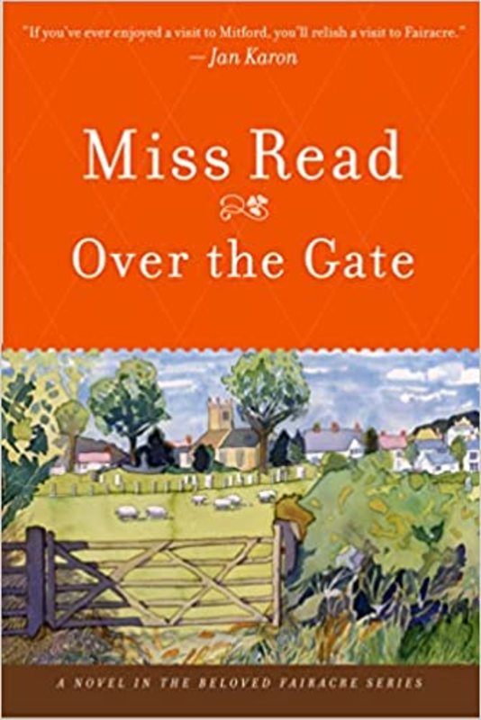 Book cover for "Over the Gate" by Miss Read