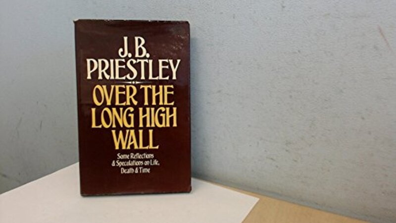 Book cover for "Over the Long High Wall" by JB Priestley