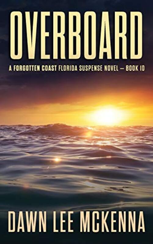 Book cover for "Overboard" by Dawn Lee McKenna