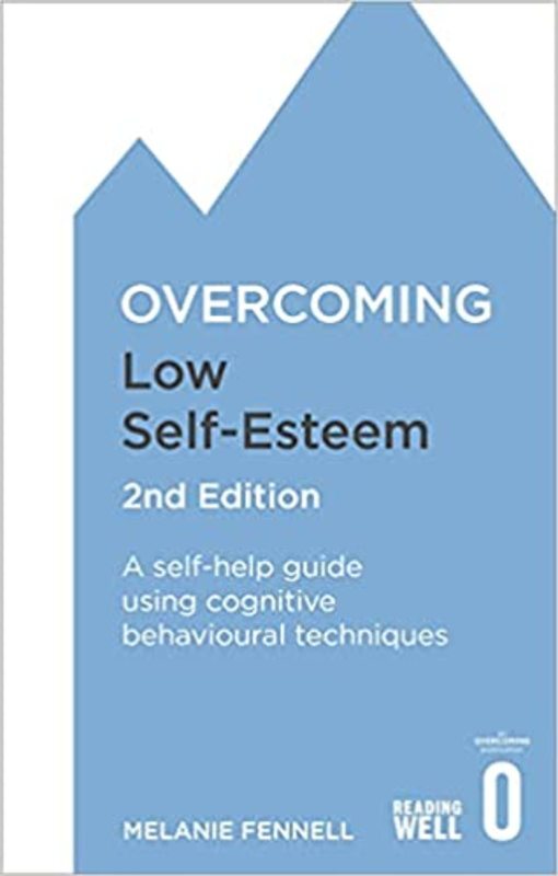 Book cover for "Overcoming Low Self-Esteem" by Melanie Fennell