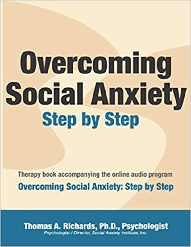 Book cover for "Overcoming Social Anxiety" by Thomas A. Richards Ph.D