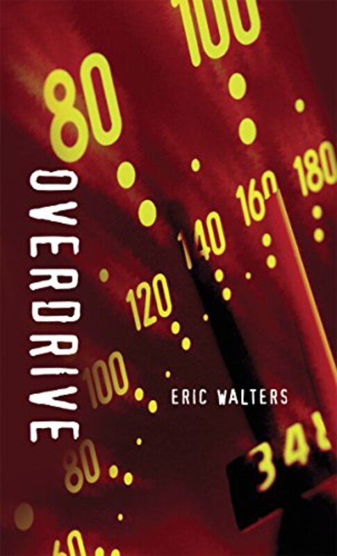 Book cover for "Overdrive" by Eric Walters