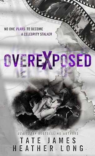Book cover for "Overexposed" by Tate James
