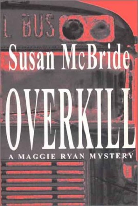 Book cover for "Overkill" by Susan McBride