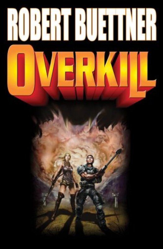 Book cover for "Overkill" by Robert Buettner