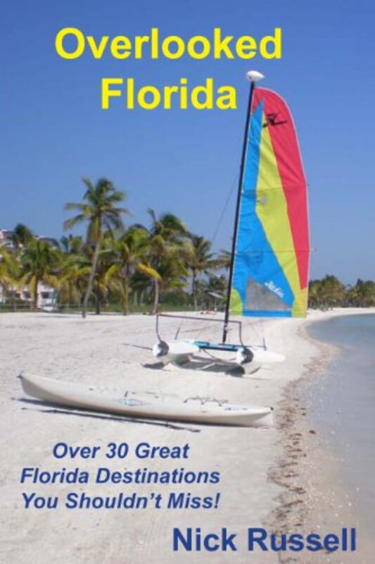 Book cover for "Overlooked Florida" by Nick Russell