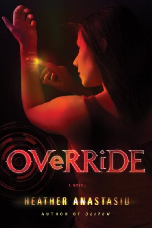 Book cover for "Override" by Heather Anastasiu