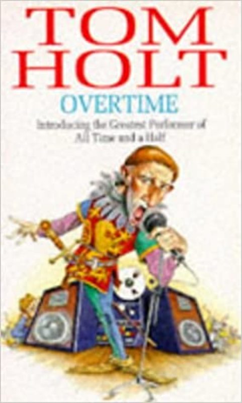 Book cover for "Overtime" by Tom Holt