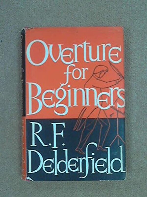 Book cover for "Overture for Beginners" by RF Delderfield
