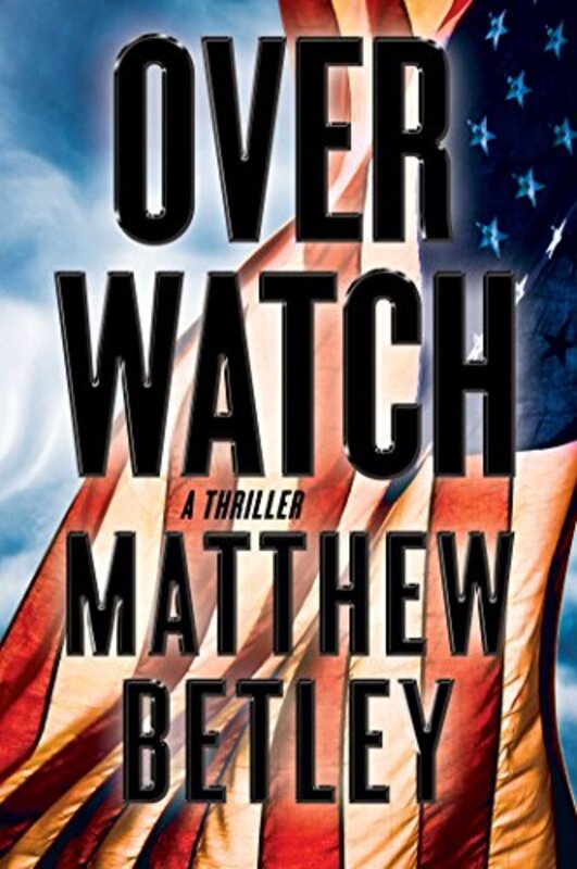 Book cover for "Overwatch" by Matthew Betley