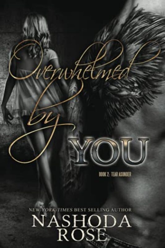 Book cover for "Overwhelmed by You" by Nashoda Rose