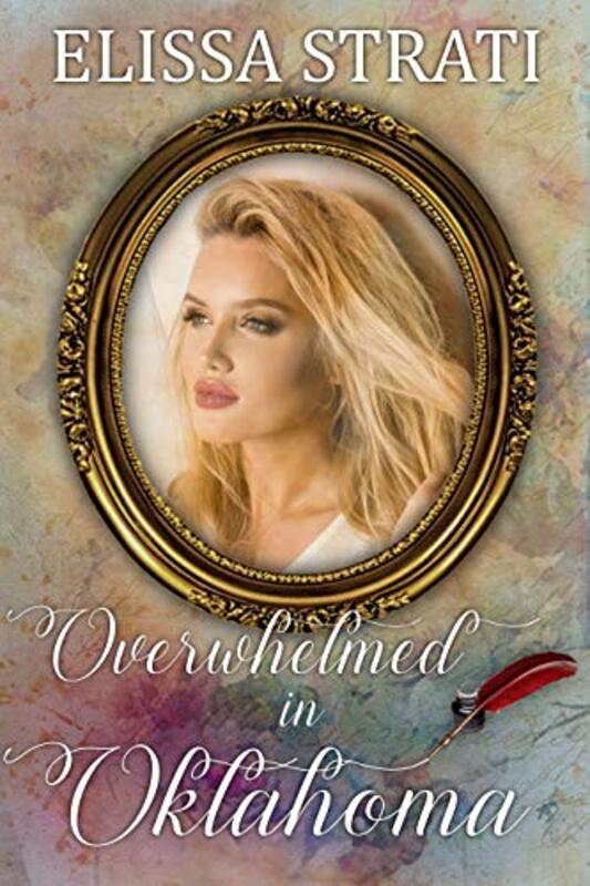 Book cover for "Overwhelmed in Oklahoma" by Elissa Strati