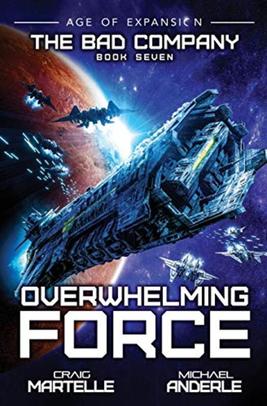 Book cover for "Overwhelming Force" by Michael Anderle