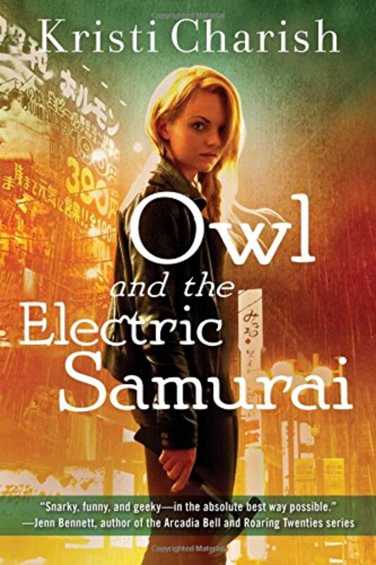 Book cover for "Owl and the Electric Samurai" by Kristi Charish