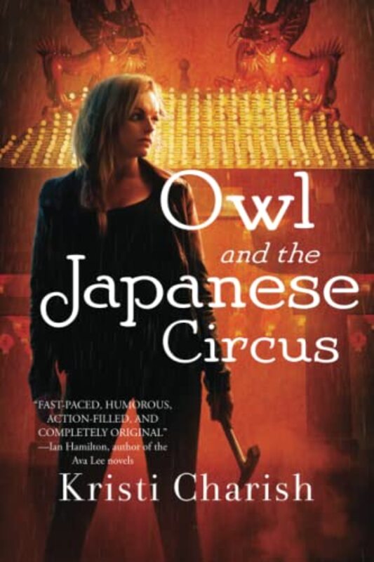 Book cover for "Owl and the Japanese Circus" by Kristi Charish
