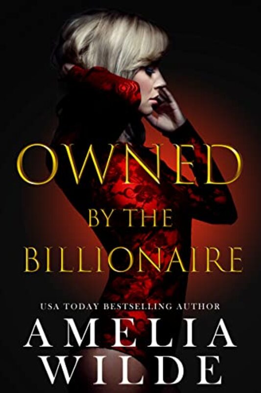 Book cover for "Owned by the Billionaire" by Amelia Wilde