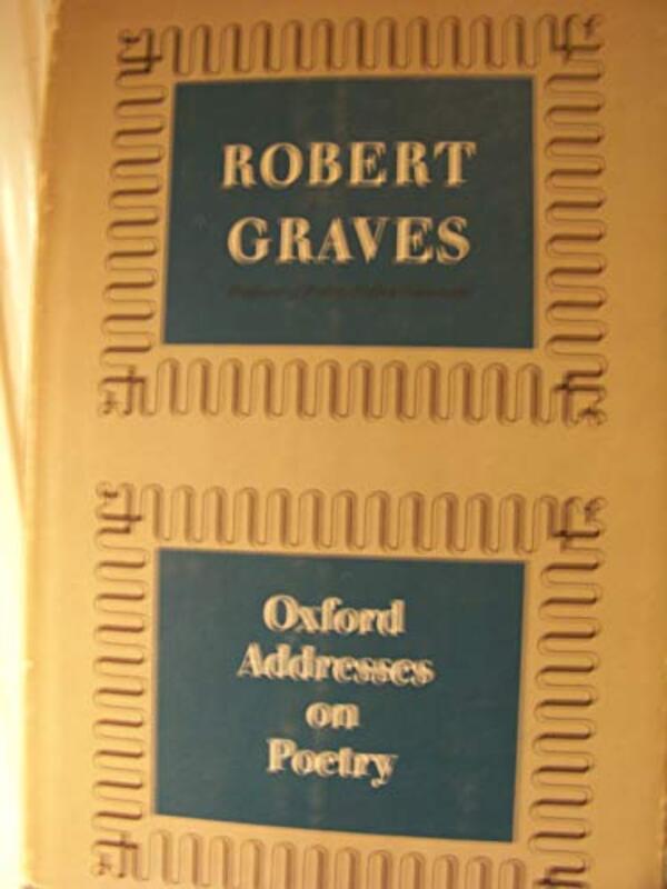 Book cover for "Oxford Addresses on Poetry" by Robert Graves