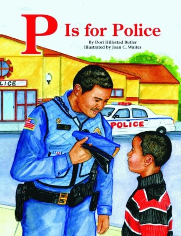 Book cover for "P Is for Police" by Dori Hillestad Butler