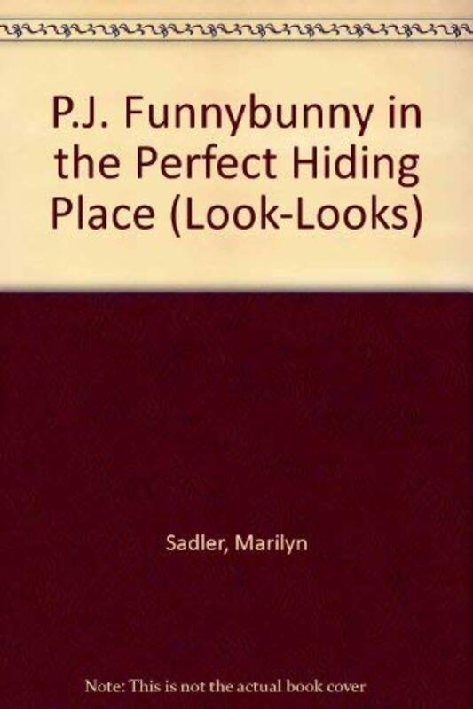 Book cover for "P.J. Funnybunny in the Perfect Hiding Place" by Marilyn Sadler
