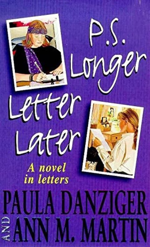 Book cover for "P.S. Longer Letter Later" by Ann M Martin