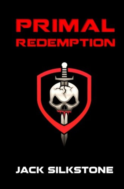 Book cover for "PRIMAL Redemption" by Jack Silkstone