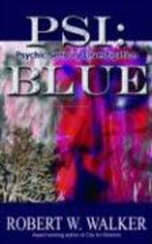 Book cover for "PSI: Blue" by Robert W Walker