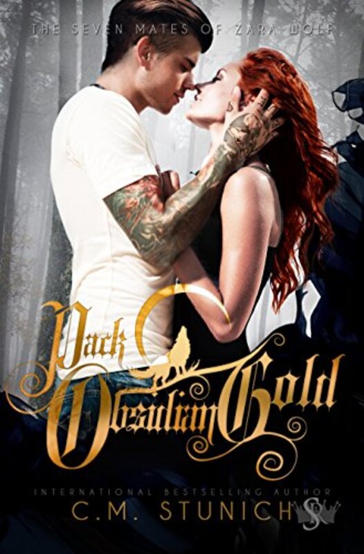 Book cover for "Pack Obsidian Gold" by C M Stunich