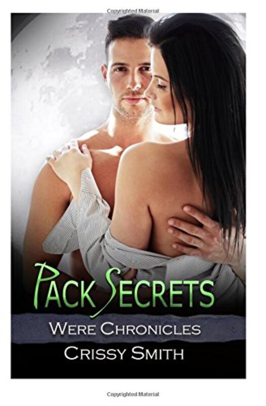 Book cover for "Pack Secrets" by Chrissy Smith