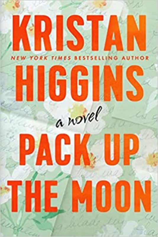 Book cover for "Pack Up the Moon" by Kristan Higgins