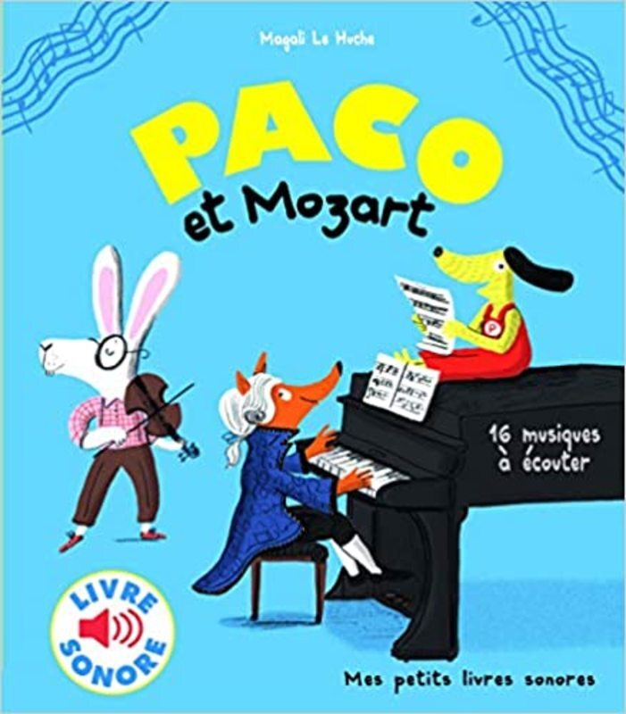 Book cover for "Paco et Mozart" by Magali Le Huche