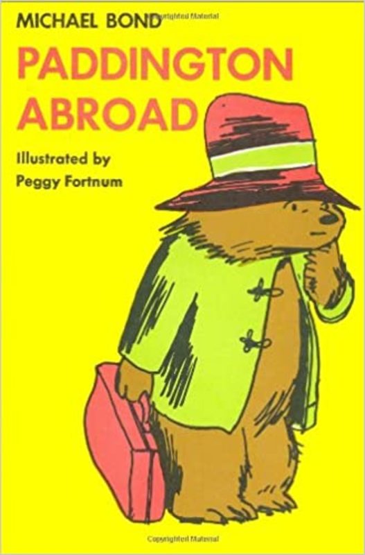 Book cover for "Paddington Abroad" by Michael Bond