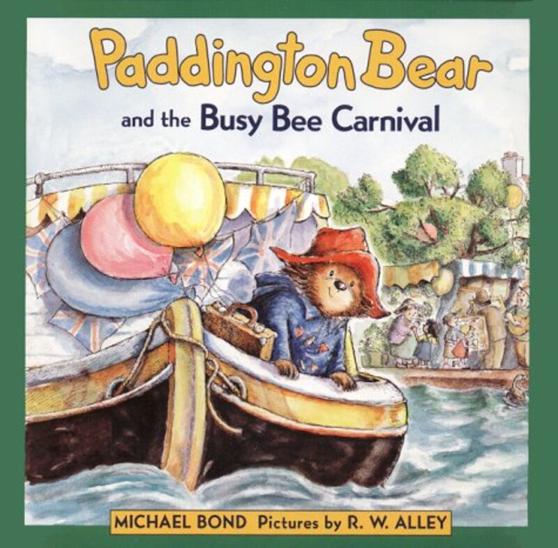 Book cover for "Paddington Bear and the Busy Bee Carnival" by Michael Bond