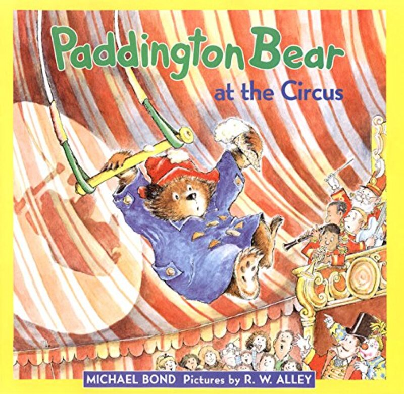 Book cover for "Paddington Bear at the Circus" by Michael Bond