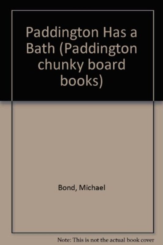 Book cover for "Paddington Has A Bath" by Michael Bond