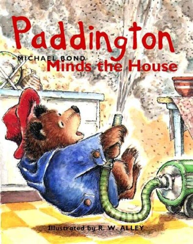 Book cover for "Paddington Minds the House" by Michael Bond
