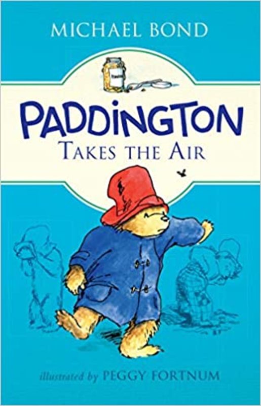 Book cover for "Paddington Takes the Air" by Michael Bond