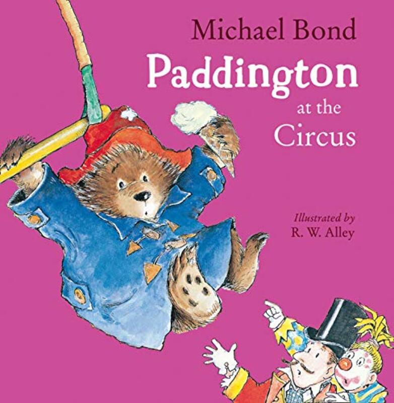 Book cover for "Paddington at the Circus" by Michael Bond