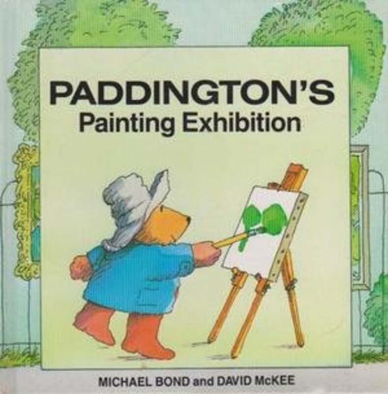 Book cover for "Paddington's Painting Exhibition" by Michael Bond