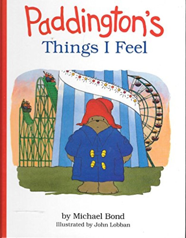 Book cover for "Paddington's Things I Feel" by Michael Bond